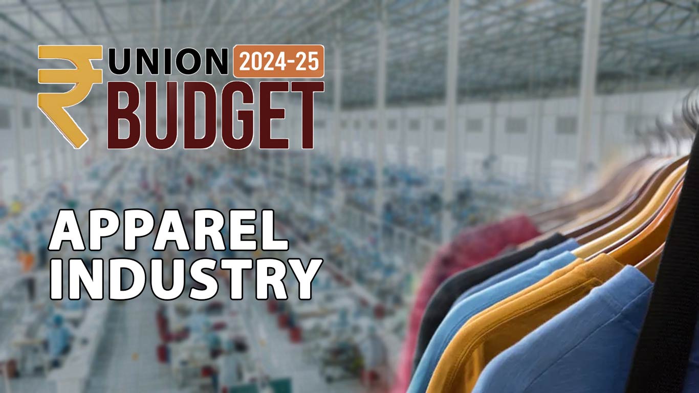 Apparel Export Promotion Council Welcomes Union Budget 2024-25