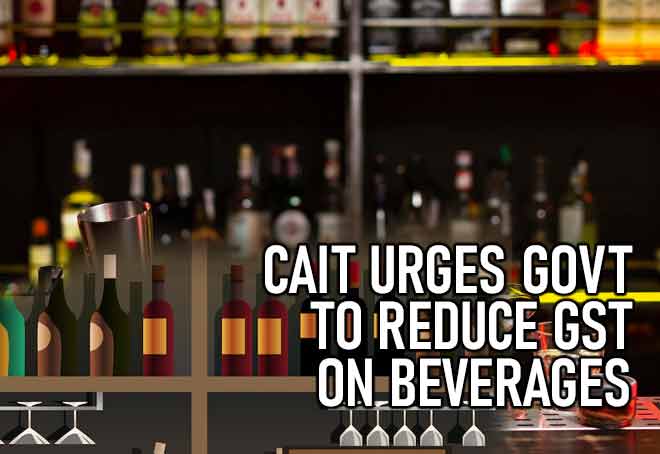 CAIT urges govt to reduce GST on beverages