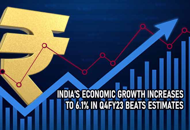 India’s economic growth increases to 6.1% in Q4FY23 beats estimates