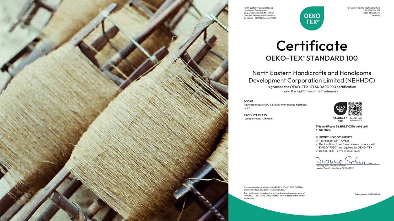 Assam’s Eri Silk Gets Oeko-Tex Certification Setting New Standard for Eco-Friendly Textiles in India