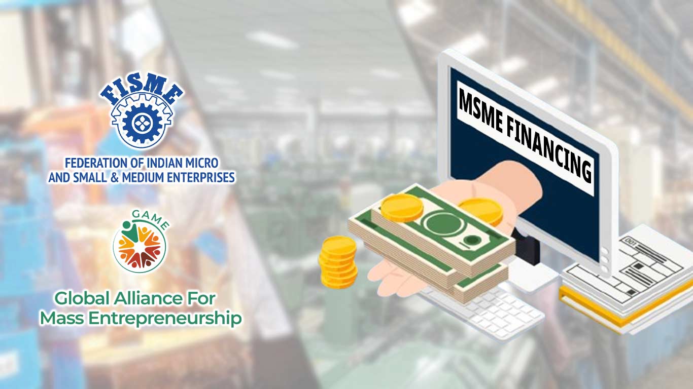 FISME And GAME To Host High-Level Roundtable On MSME Financing In New Delhi