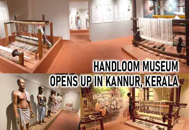 Handloom museum opens up in Kannur, Kerala