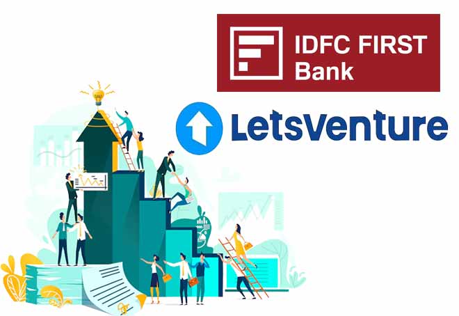 IDFC FIRST Bank, LetsVenture join hands to support early stage Start-ups