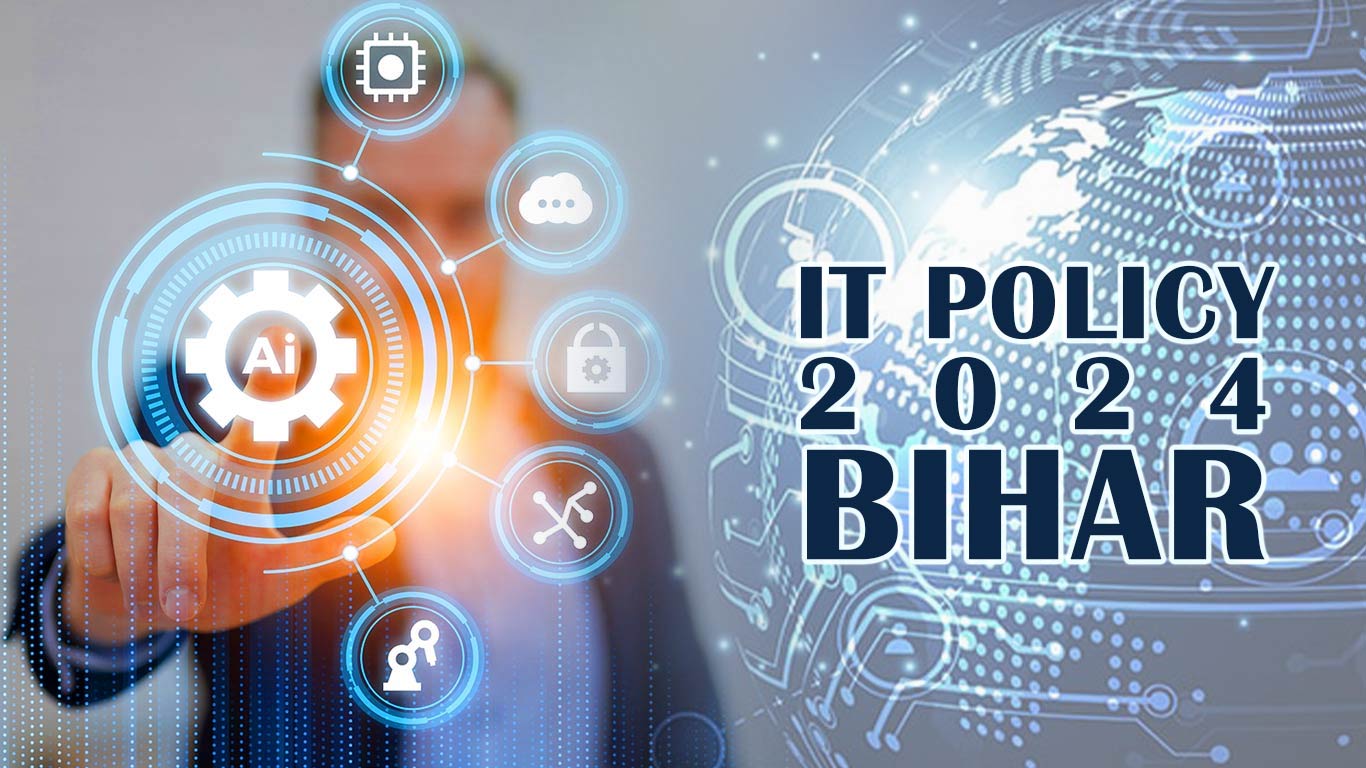 Bihar Unveils Lucrative IT Policy 2024 to Boost Tech Sector Growth