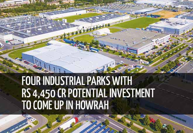 Four industrial parks with Rs 4,450 cr potential investment to come up in Howrah