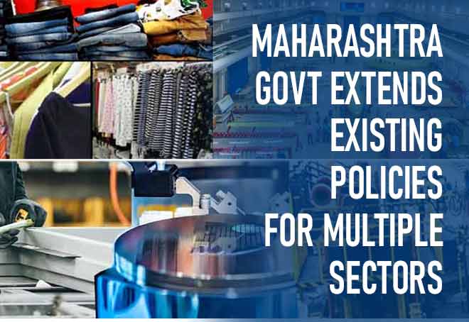 Maharashtra govt extends existing policies for multiple sectors