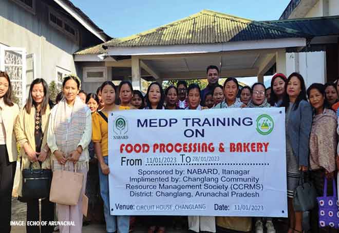 MEDP on food processing for SHGs begins in Changlang, Arunachal Pradesh