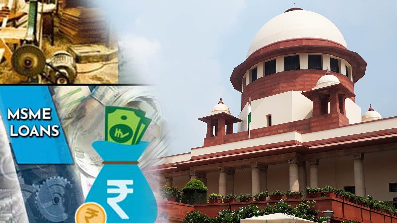 Banks Must Follow 2015 Guidelines Before Declaring MSME Loans as NPAs: Supreme Court