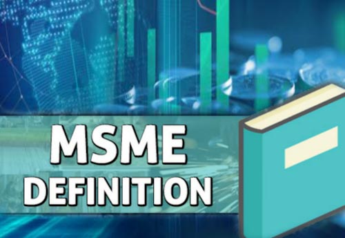 With revise investment limit, govt changes MSME definition