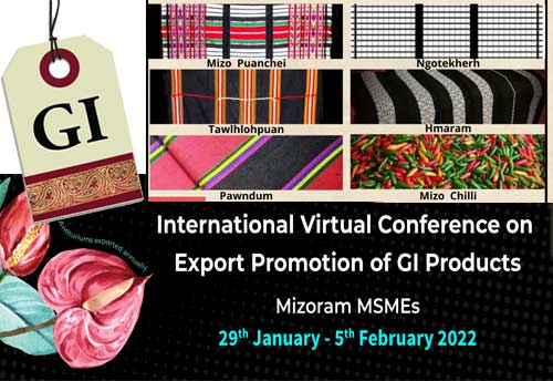 Ministry of MSME to hold international conference on Mizoram GI Products Export Promotion from 29 Jan to 5 Feb