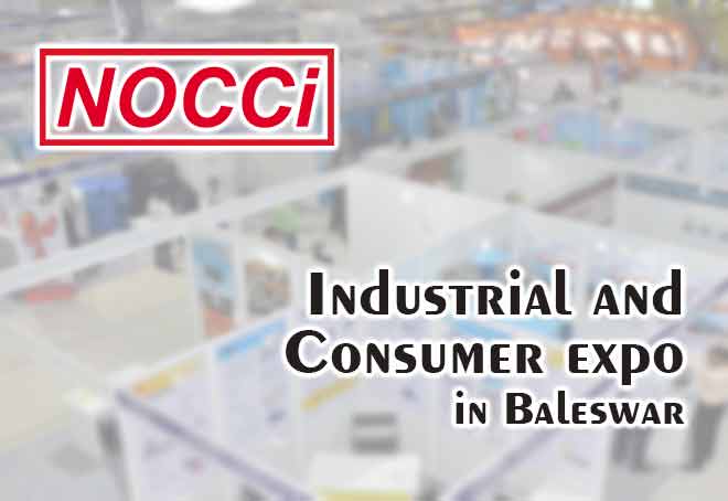North Orissa Chamber of Commerce to hold Industrial and Consumer expo in Baleswar from Dec 16-19