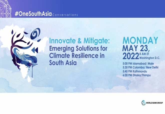 World Bank to hold discussion on innovative solutions for building climate resilience in South Asia