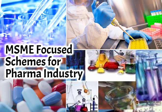 Govt to announce MSME focused schemes for Pharma Industry