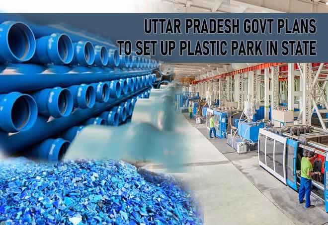 Uttar Pradesh govt plans to set up plastic park in state