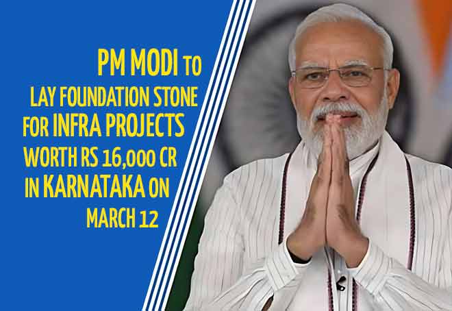 PM Modi akan meletakkan batu fondasi untuk proyek infra senilai Rs 16.000 cr di Karnataka pada 12 Maret