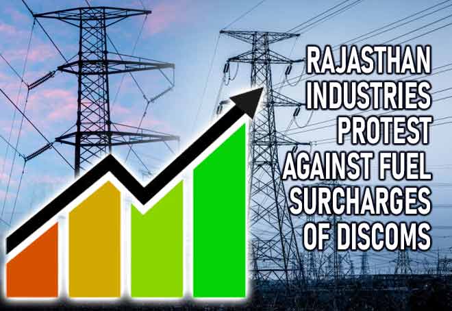 Rajasthan industries protest against fuel surcharges of discoms