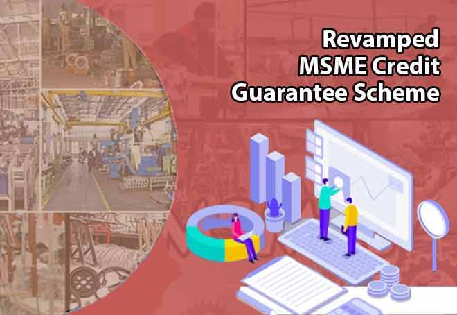 Revamped CGTMSE to come into effect from 1st April 2023