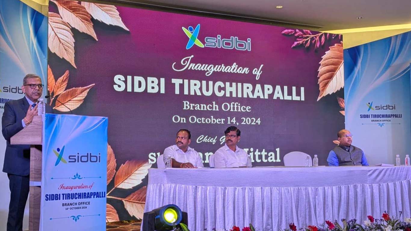 SIDBI Opens New Branch In Trichy To Support MSMEs And BHEL Ancillary Units