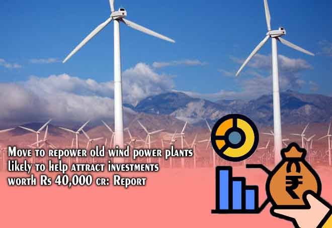 Move to repower old wind power plants likely to help attract investments worth Rs 40,000 cr: Report