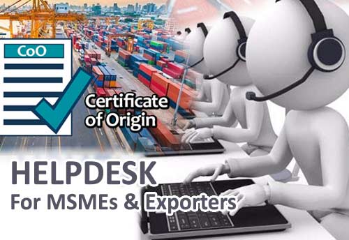 FISME Sets-up Helpdesk for MSMEs & Exporters for Online Certificate of Origin (CoO)